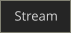 Stream