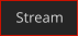 Stream